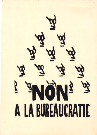 Atelier Populaire, ex-école des Beaux Arts, affiche, Paris, 1968 Nonalabureaucratie